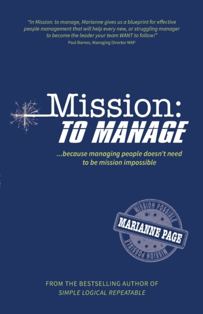 Binding: Paperback
Description: Master the 7 essential management skills to become the leader your team want to follow.
