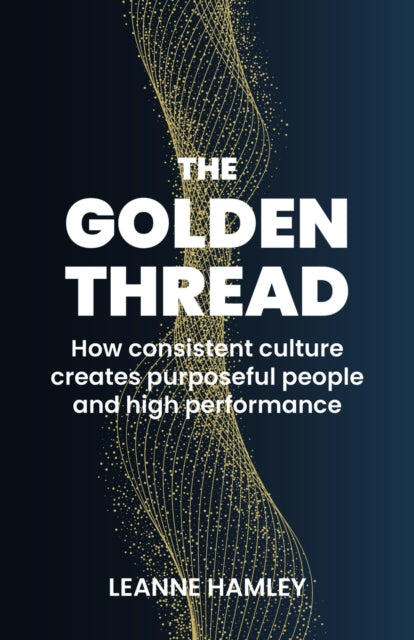 Binding: Paperback
Description: The Golden Thread is a blueprint for authentic organizational culture: what it is what it isn't why it matters and how to build it. If you are passionate about creating an environment where people thrive you ll understand the value of real engagement and values alignment.