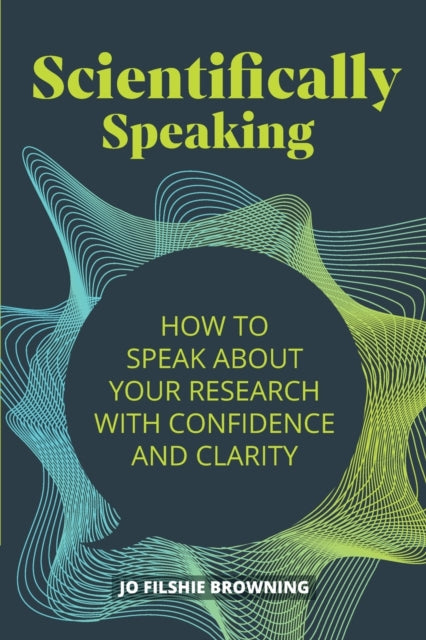 Binding: Paperback
Description: *** Business BOOK Awards 2022 Shortlisted Title*** Now more than ever the scientific and medical community is under the microscope and in front of the media. Science matters and in a post - truth world it's more important than ever for scientists and physicians to be heard.