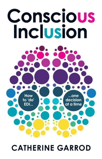 Binding: Paperback
Description: ** Business Book Awards 2024 Finalist** How to do EDI Unless you re consciously including people you re almost certainly unconsciously excluding people. Discover 99 decisions and 5 simple habits for creating more inclusive organisations inside and out.