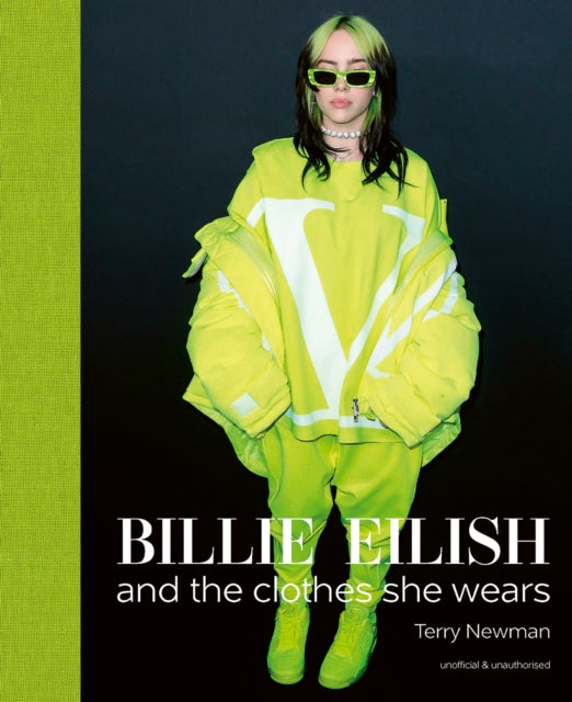 Billie Eilish And The Clothes She Wears