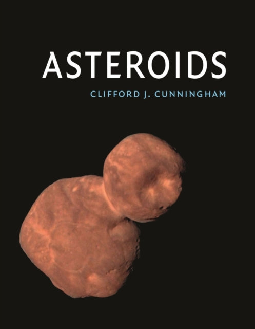 Binding: Hardcover
Description: A fully up - to - date view of the remarkable cosmic objects asteroids.
Title: Asteroids
Author(s): Cunningham Clifford J.