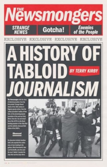 Binding: Hardcover
Description: The scandalous history of tabloid journalism from 16th century to the Sidebar of Shame.