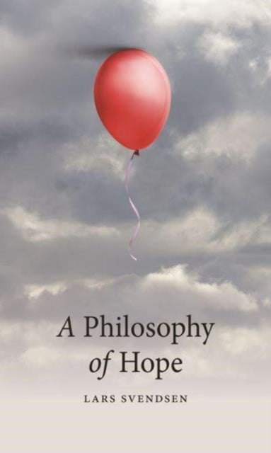 Binding: Paperback
Description: A profound philosophical exploration of the nature of hope.
Title: A Philosophy Of Hope
Author(s): Svendsen Lars
Publisher: Reaktion Books
Barcode: 9781789149432
Pages: 224 Pages
Publication Date: 11/13/2024
Category: The Self, Ego, Identity, Personality