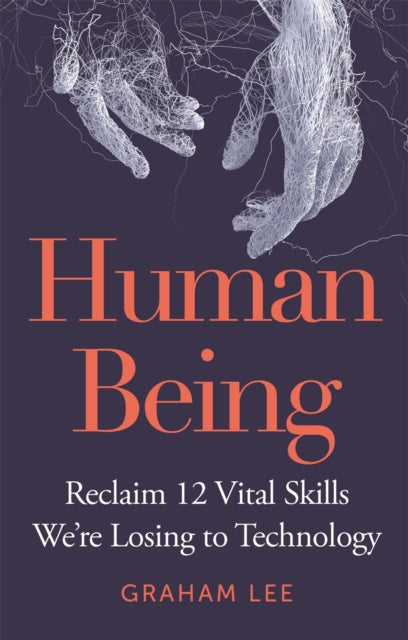 Binding: Hardcover
Description: Our increasing reliance on digital technology has had a profound impact on our own abilities as humans.