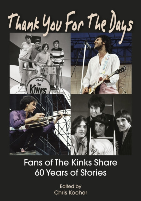 Binding: Paperback
Description: The Kinks burst onto the British music scene in 1964, propelled by the historic guitar riff of You Really Got Me'. In Thank You for the Days fans from around the world share how The Kinks have inspired and shaped their lives.