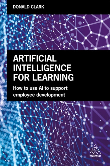 Binding: Paperback
Description: Artificial intelligence is creating huge opportunities for workplace learning and employee development. However it can be difficult for L& D professionals to assess what difference AI can make in their organization and where it is best implemented.