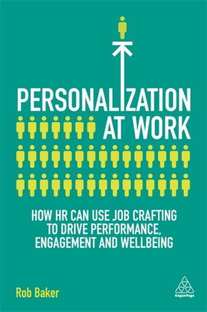 Binding: Paperback
Description: Embed a personalized approach to HR to improve employee engagement motivation productivity and performance with this practical guide.