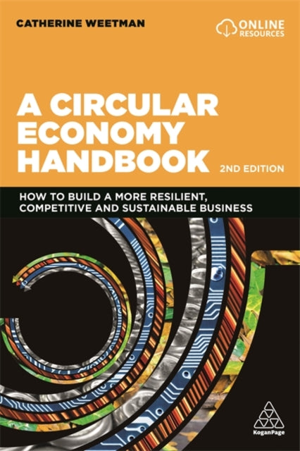 Binding: Paperback
Description: Learn how circular economies can optimize business models and supply chains to regenerate rather than waste and degrade resources.