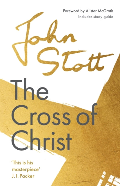 Binding: Paperback
Description: Now including a study guide and a foreword by Alister Mc Grath revisit John Stott's modern classic The Cross of Christ and discover the beauty of the cross.