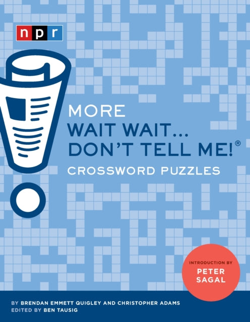 Adams Chris - More Wait Wait. Don't Tell Me! Crossword Puzzles - Paperback
