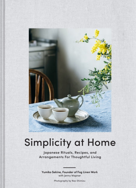 Binding: Hardcover
Description: A gorgeous guide to creating a beautiful comfortable home based on Japanese traditions from the founder of the beloved lifestyle brand Fog Linen Work.