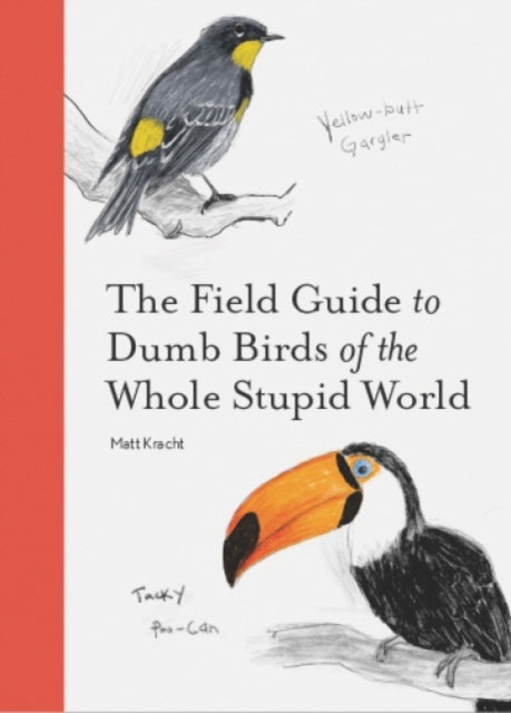 Binding: Paperback
Description: This must - have sequel to the bestselling parody book The Field Guide to Dumb Birds of North America proves that all birds are fascinating wonderful idiotic jerks no matter where in the world they reside.