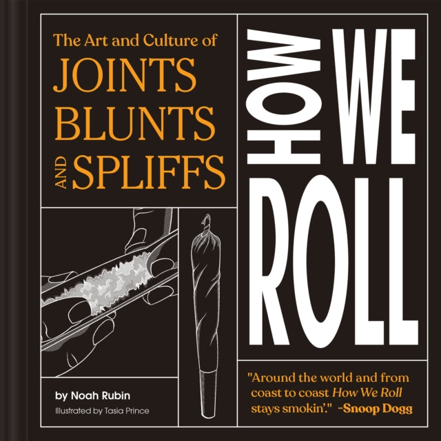 Binding: Hardcover
Description: Around the world and from coast to coast How We Roll stays smoking. Snoop Dogg A spirited guide to finding one's high Green and seasoned smokers alike will inhale this edgy endeavor.