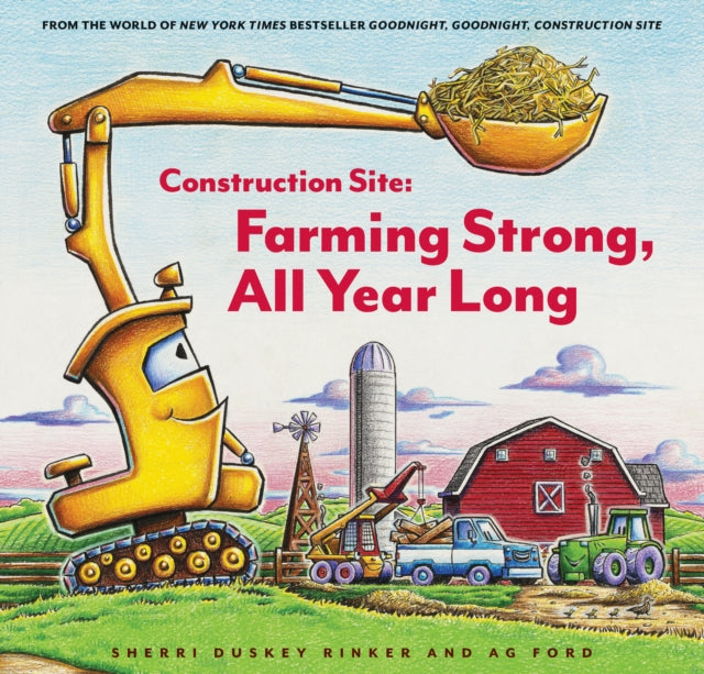 Rinker Sherri Duskey - Construction Site: Farming Strong All Year Long - Hardcover
