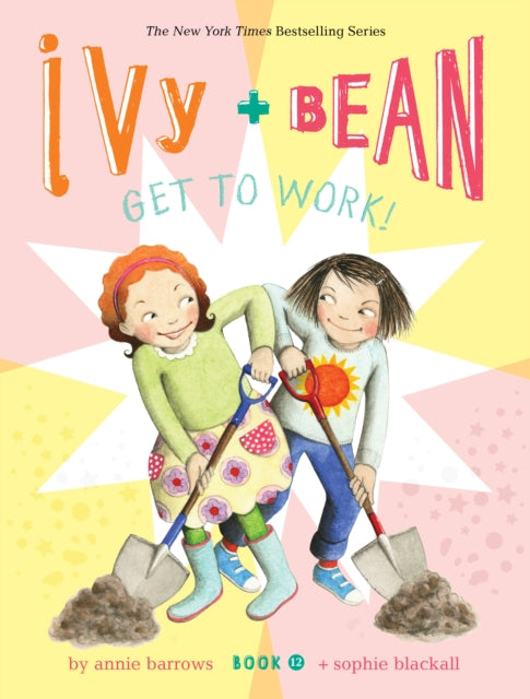 Barrow Annie - Ivy And Bean Get To Work! (Book 12) - Paperback