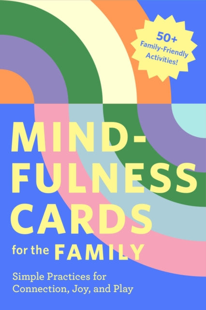 Binding: Toys & Hobbies
Description: This easy - to - use mindfulness deck offers families simple ways to reconnect and spend joyful time together. From the author of the bestselling Mindfulness Cards this deck of 50+ simple exercises makes it easy to practice mindfulness with the whole family.