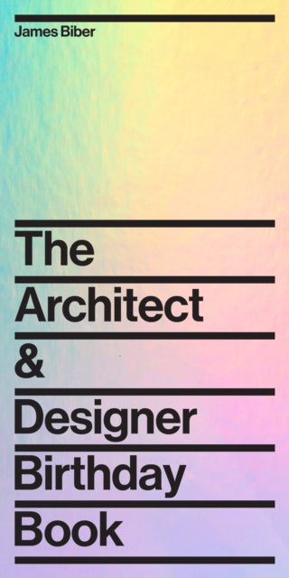 Binding: Hardcover
Description: A thoughtfully curated collection in a stunning package that recognizes and celebrates the birthdays of famous infamous and often - overlooked designers and architects.
