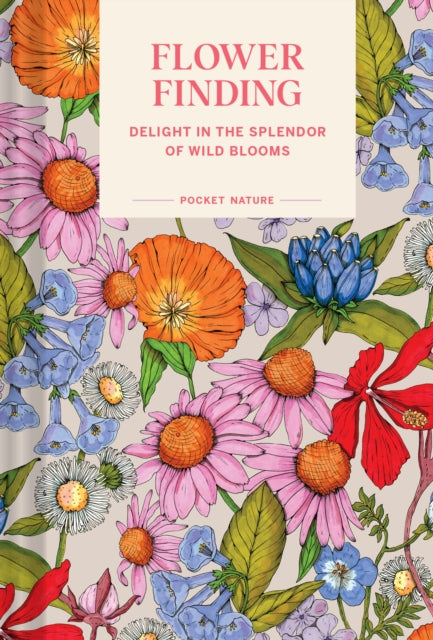 Binding: Hardcover
Description: Find peace and stillness among the flowers with this lovely pocket guide to observing identifying and appreciating wild blooms. Explore the charmed world of flora with this delightful flower book part of the Pocket Nature series.