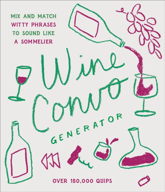 Binding: Hardcover
Description: An aspiring oenophile's dream Wine Convo Generator provides over 150,000 possible phrases to sound like an instant wine expert. Whether you re looking to expand your wine vocabulary or just want to sound like you know what you re talking about this handy generator is here to help.