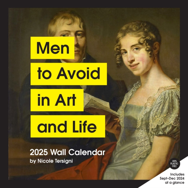 Binding: Calendars
Description: Through its unlikely pairing of classical artwork and meme - style captions the Men to Avoid in Art and Life wall calendar highlights the universally female experience of having her area of expertise explained in great inaccurate detail by an overly confident mansplainer.