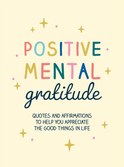 Binding: Hardcover
Description: This gentle book - spilling over with beautiful quotes and statements on the practice of gratitude - will empower you to celebrate the present even in times of challenge and change Gratitude is a gift that never stops giving.