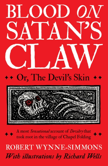 Binding: Paperback
Description: Beware the buried skull underfoot and watch out for children with fur on their backs. Blood on Satan's Claw is widely regarded as part of the unholy trinity of cult classics which gave birth to the film genre that would become known as folk horror.