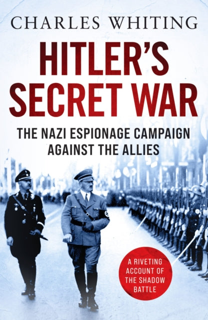Binding: Paperback
Description: In the shadows was another war An unputdownable account of the Nazi spy operation and how it ultimately failed During the Second World War there was behind the scenes a bitter conflict was stamped Top Secret . It was a war of infiltration and misdirection espionage and assassination.