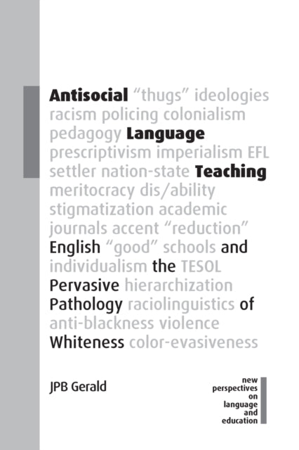 Binding: Paperback
Description: The centering of whiteness in English Language Teaching (ELT) renders the industry callous corrupt and cruel; or antisocial.