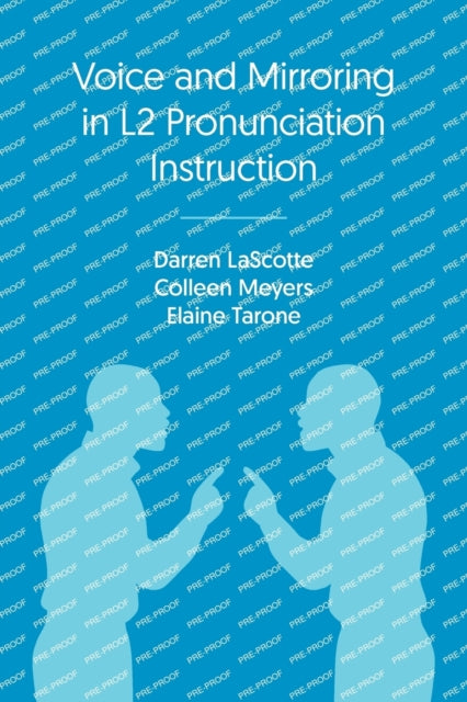 Tarone Elaine - Voice And Mirroring In L 2 Pronunciation Instruction - Paperback