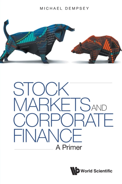 Binding: Paperback
Description: Stock Markets and Corporate Finance: A Primer examines the nature of the stock market and its implications for corporate management.