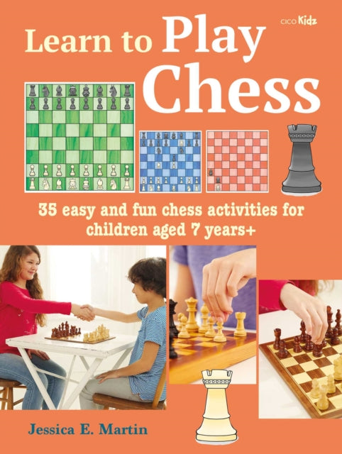 Martin Jessica E. - Learn To Play Chess 35 Easy And Fun Chess Activities For Children Aged 7 Years + - Paperback