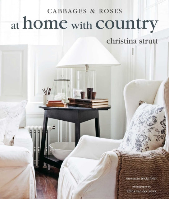 Binding: Hardcover
Description: At Home with Country celebrates the romance of Cabbages & Roses and shows how Christina Strutt's evocative vintage style is equally at home in city apartments rural retreats and seaside cottages.