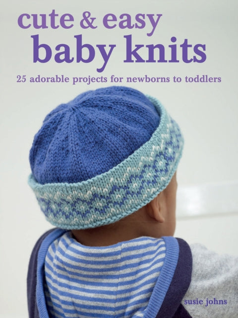 Binding: Paperback
Description: Cute and Easy Baby Knits is a collection of 25 charming designs to keep little ones cozy and comfortable all year round. Learn how to make beautiful garments and accessories for babies and toddlers from booties and hats for newborns to a textured tunic sweater and a pretty skirt.