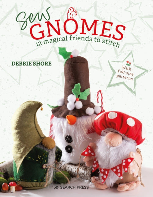 Binding: Paperback
Description: Gnomes for your home! Stitch a year - round collection of 12 friendly gnomes for your home using this fabulous new book by sewing superstar Debbie Shore.