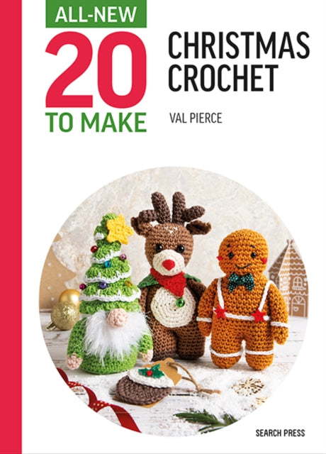 Pierce Val - All - New Twenty To Make: Mini Christmas Crochet - Hardcover