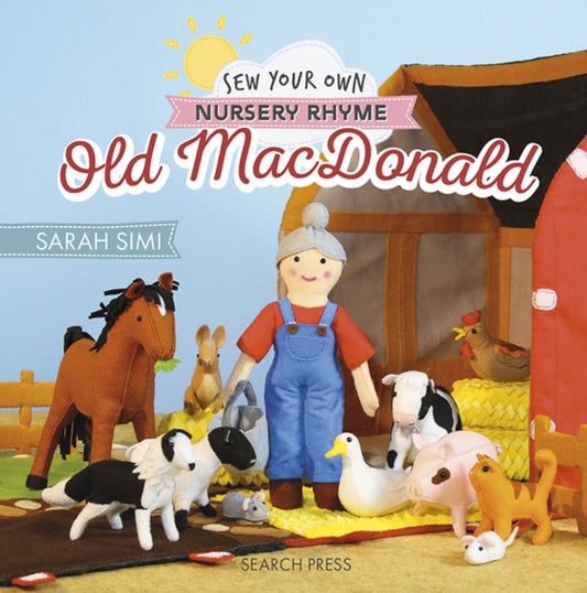 Woolly Vision Little - Sew Your Own Nursery Rhyme: Old Macdonald - Hardcover