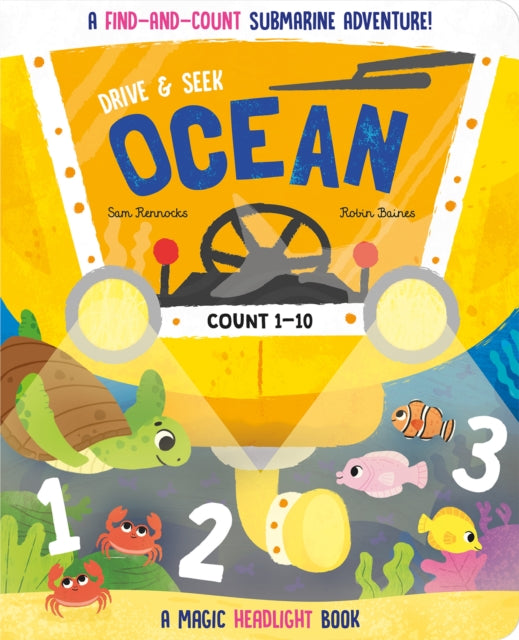 Binding: Special Bindings
Description: Drive and seek under the sea and go on a submarine find and count adventure! Buckle up and get ready to go on a fin - tastic ocean adventure with this fun Magic Headlight book.