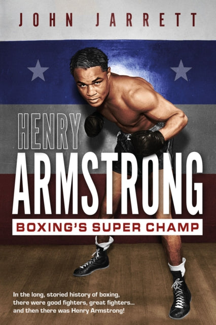 Binding: Hardcover
Description: Henry Armstrong: Boxing's Super Champ is the story of arguably the most incredible fighter in the history of boxing - told by one of the few surviving writers to have been around during Armstrong's unique world championship reign.