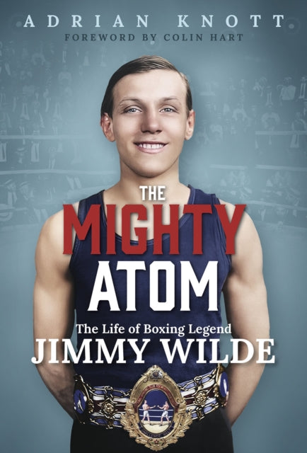 Binding: Hardcover
Description: The Mighty Atom: The Life of Boxing Legend Jimmy Wilde is the long - awaited biography of a boxing all - time great whose brilliance defied logic.