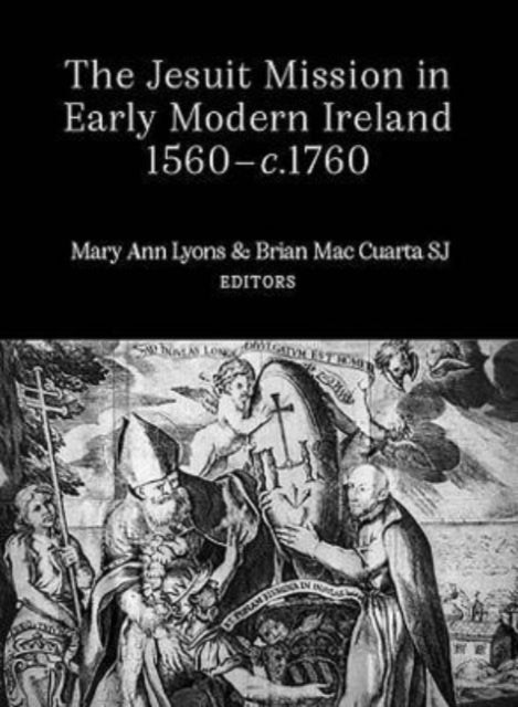 Binding: Hardcover
Description: Select Guide Rating
Title: The Jesuit Mission In Early Modern Ireland 1560 - C.1760
Brand: Four Courts Press Ltd
Barcode: 9781801510257
Pages: 272 Pages
Publication Date: 2/17/2023
Category: Early Modern History: C 1450/1500 To C 1700