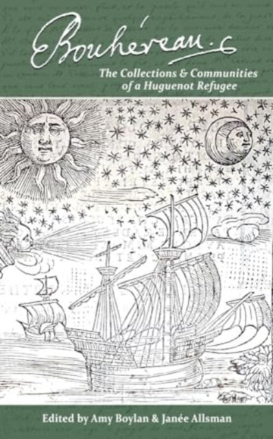 Binding: Hardcover
Description: Select Guide Rating
Title: Elie Bouhereau The Collections And Communities Of A Huguenot Refugee
Brand: Four Courts Press Ltd
Barcode: 9781801511292
Pages: 256 Pages
Publication Date: 8/12/2025
Category: Early Modern History: C 1450/1500 To C 1700