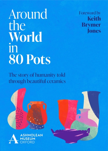 Binding: Hardcover
Description: Religion. Humour. Trade. Sex. Folklore. Creativity. Pots can tell us more about the lives of the people who made and used them than any other artefacts.