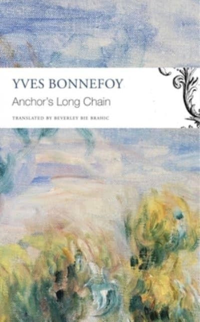 Binding: Paperback
Title: The Anchors Long Chain
Author(s): Bonnefoy Yves
Publisher: Seagull Books London Ltd
Barcode: 9781803092935
Pages: 112 Pages
Publication Date: 10/11/2023
Series: The Seagull Library of French Literature
Category: Poetry By Individual Poets