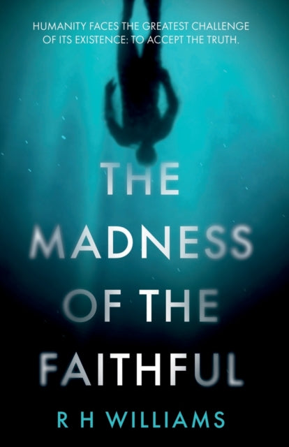 Binding: Paperback
Description: Faith is ripped from humanity in an instant leaving those most badly affected picking up the pieces and facing the greatest challenge of their existence: to accept the truth.