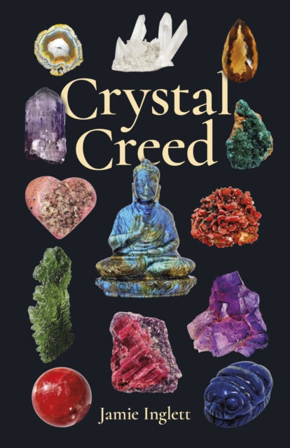Binding: Paperback
Description: A beginner's guide to learning the sacred healing powers of crystals
Title: Crystal Creed
Author(s): Inglett Jamie
Publisher: Collective Ink
Barcode: 9781803414386
Pages: 344 Pages
Publication Date: 6/1/2024
Category: Crystals & Colour-Healing