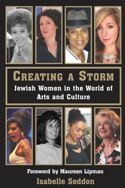 Seddon Isabelle - Creating A Storm Jewish Women In The World Of Arts And Culture - Paperback