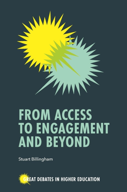 Billingham Stuart (York St John University Uk) - From Access To Engagement And Beyond - Paperback
