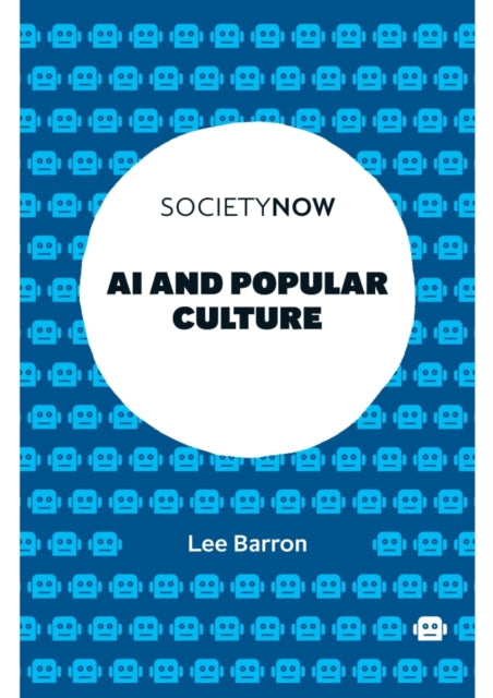 Binding: Paperback
Description: AI and Popular Culture sheds light on how artificial intelligence has changed our world and helps you to understand where it might take us next.