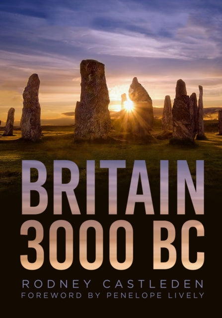 Castleden Rodney - Britain 3000 Bc - Paperback